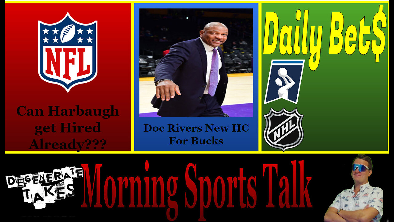 Morning Sports Talk: Does Doc Rivers Change the Bucks?