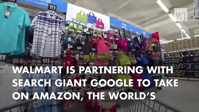 Walmart Teams Up With Google To Take On Amazon