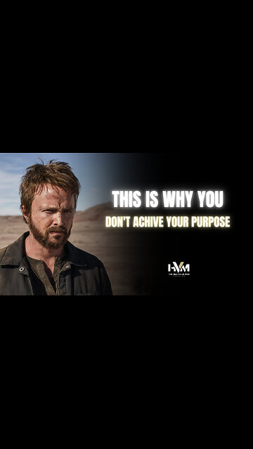 This Is Why You Don't Achive Your Purpose