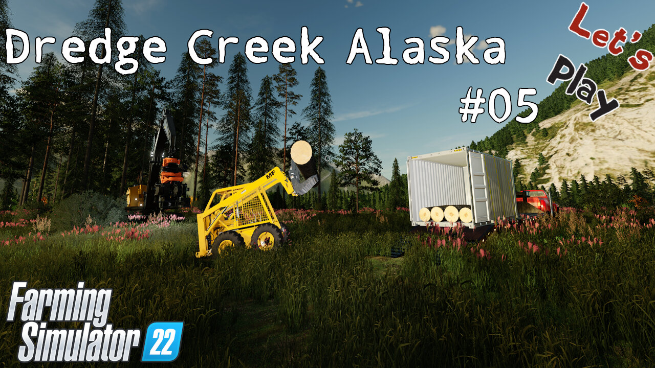 Let's Play | Dredge Creek Alaska | #05 | Farming Simulator 22