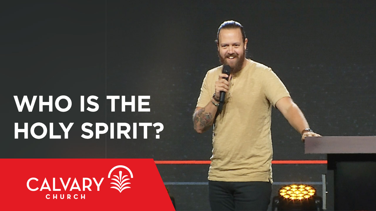 Who Is the Holy Spirit? - John 16 - Nate Heitzig