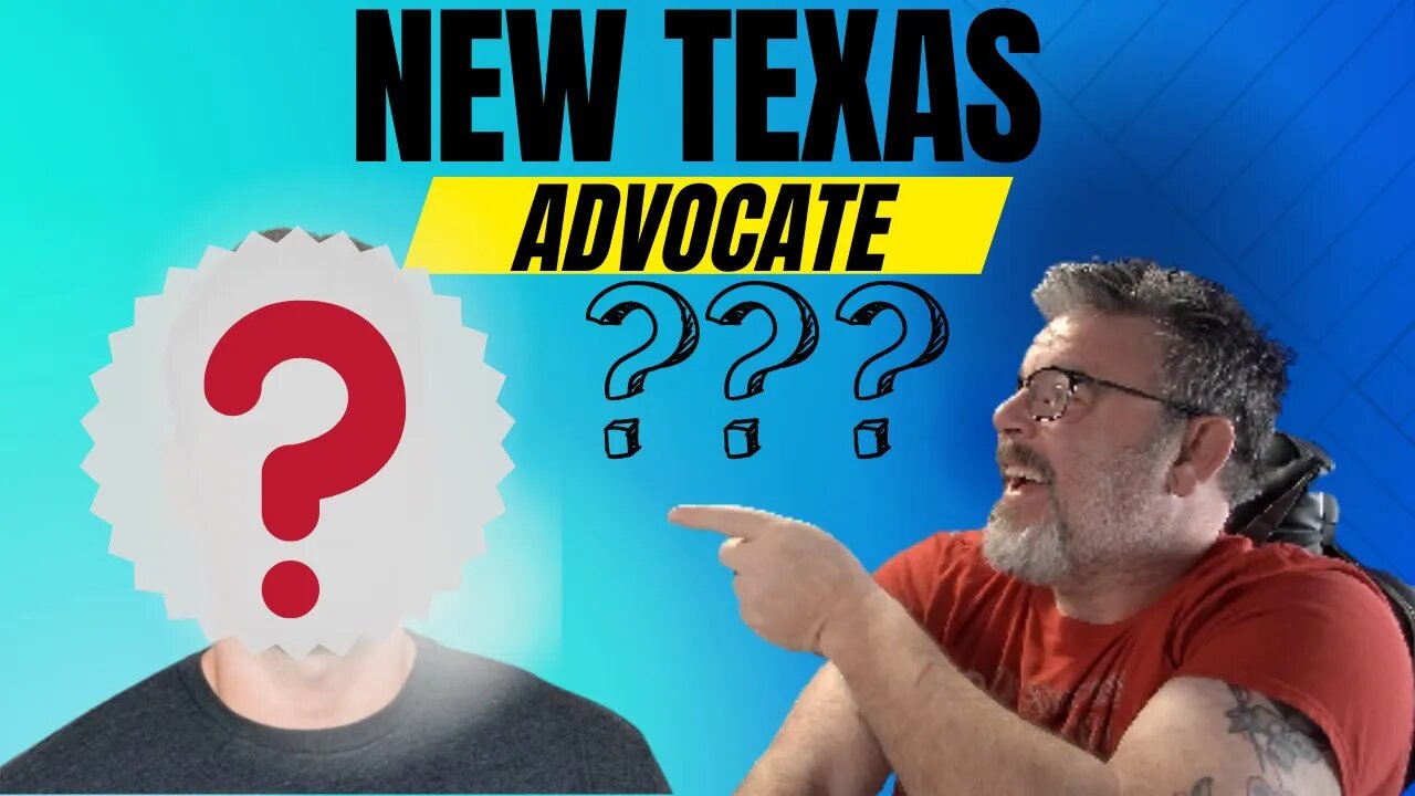 Possible new Texas ESP Advocate ????