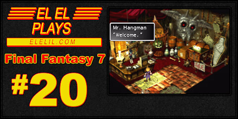 El El Plays Final Fantasy 7 Episode 20: A Night of Romance and Betrayal