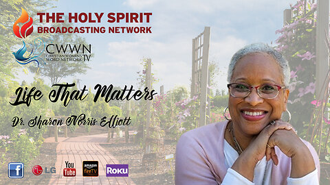 Fresh Start Part 2 (Life That Matters — Dr. Sharon Norris Elliott)