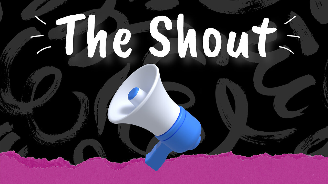 The Shout