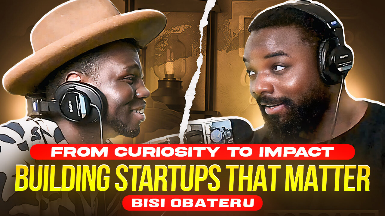 Building Startups that Matter with Bisi Obateru