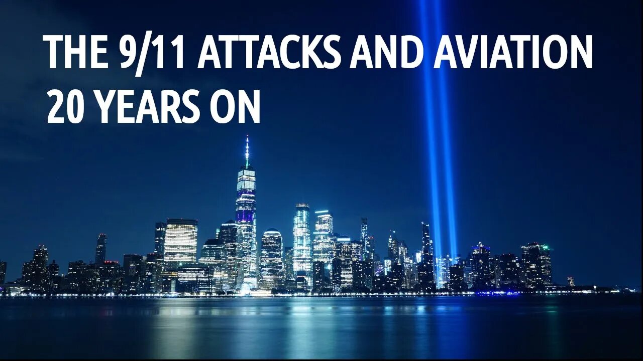 The 9/11 Attacks and Aviation: 20 Years On