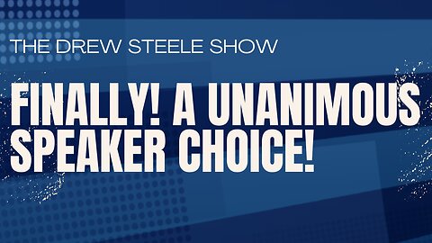 Finally! A Unanimous Speaker Choice!