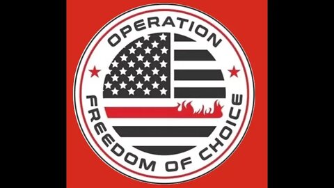 Operation Freedom of Choice!!!