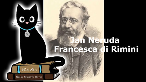 Jan Neruda - Francesca di Rimini (Mluvené slovo CZ)