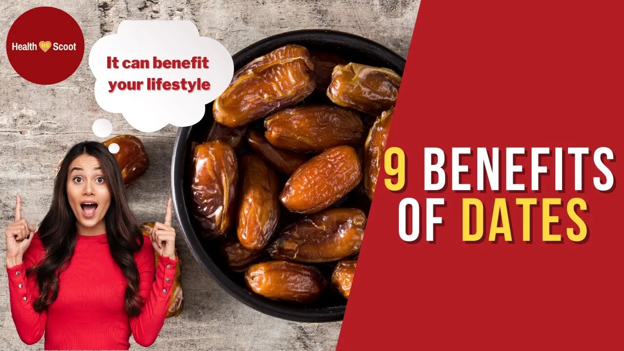 9 Proven Health Benefits of Dates !!! How It Can Benefit Your Lifestyle