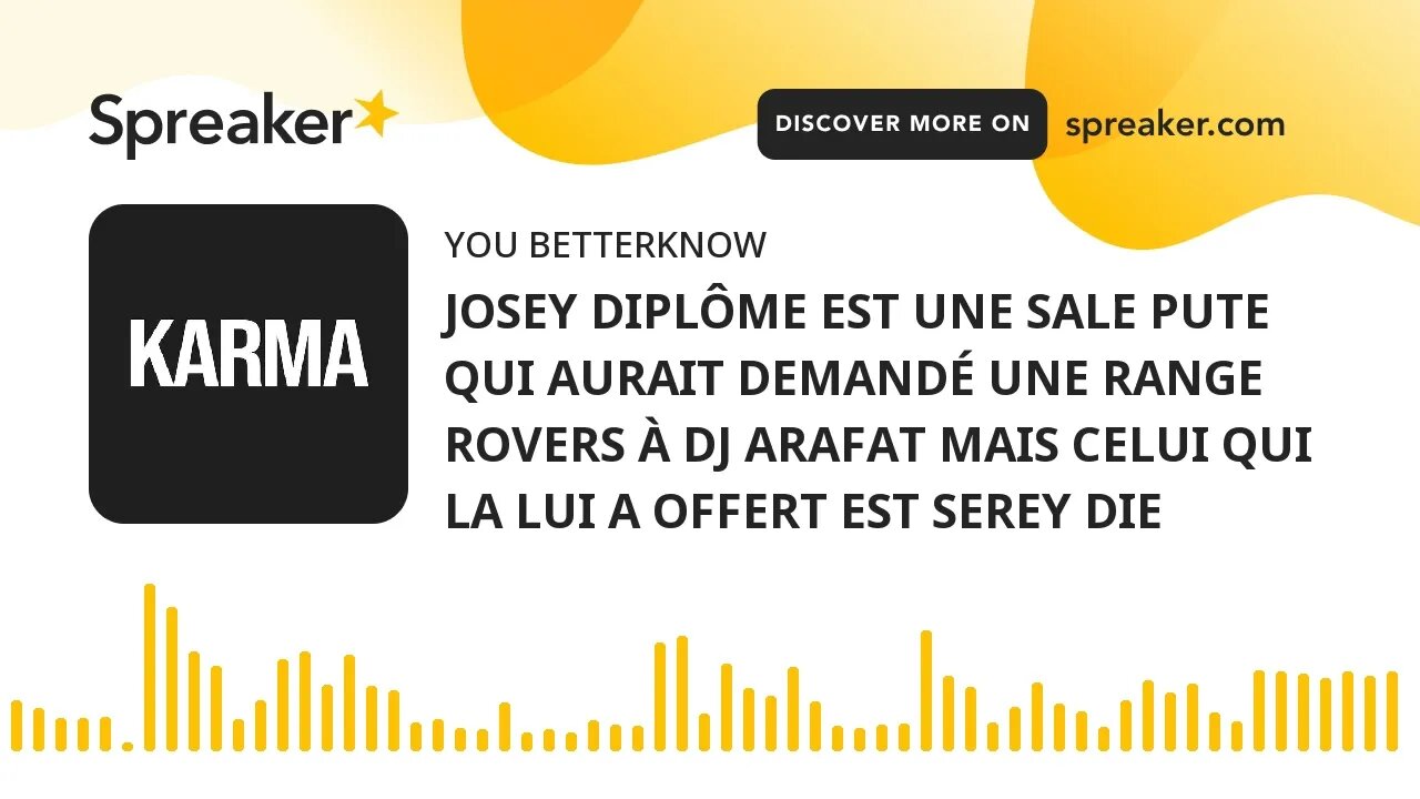 JOSEY DIPLÔME EST UNE SALE PUTE QUI AURAIT DEMANDÉ UNE RANGE ROVERS À DJ ARAFAT MAIS CELUI QUI LA LU