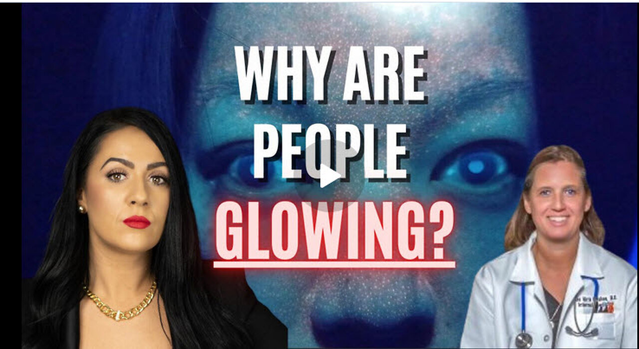 Maria Zeee & Dr. Ana Mihalcea on Infowars: Why Are Injected People GLOWING?