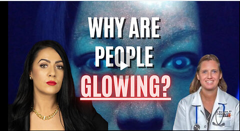 Maria Zeee & Dr. Ana Mihalcea on Infowars: Why Are Injected People GLOWING?