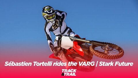 Sébastien Tortelli rides the Stark VARG electric motocross bike at CDG MX Retreat