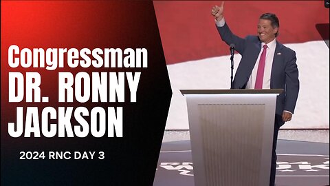 Congressman Dr. Ronny Jackson Speech Republican National Convention Milwaukee 2024, Day 3