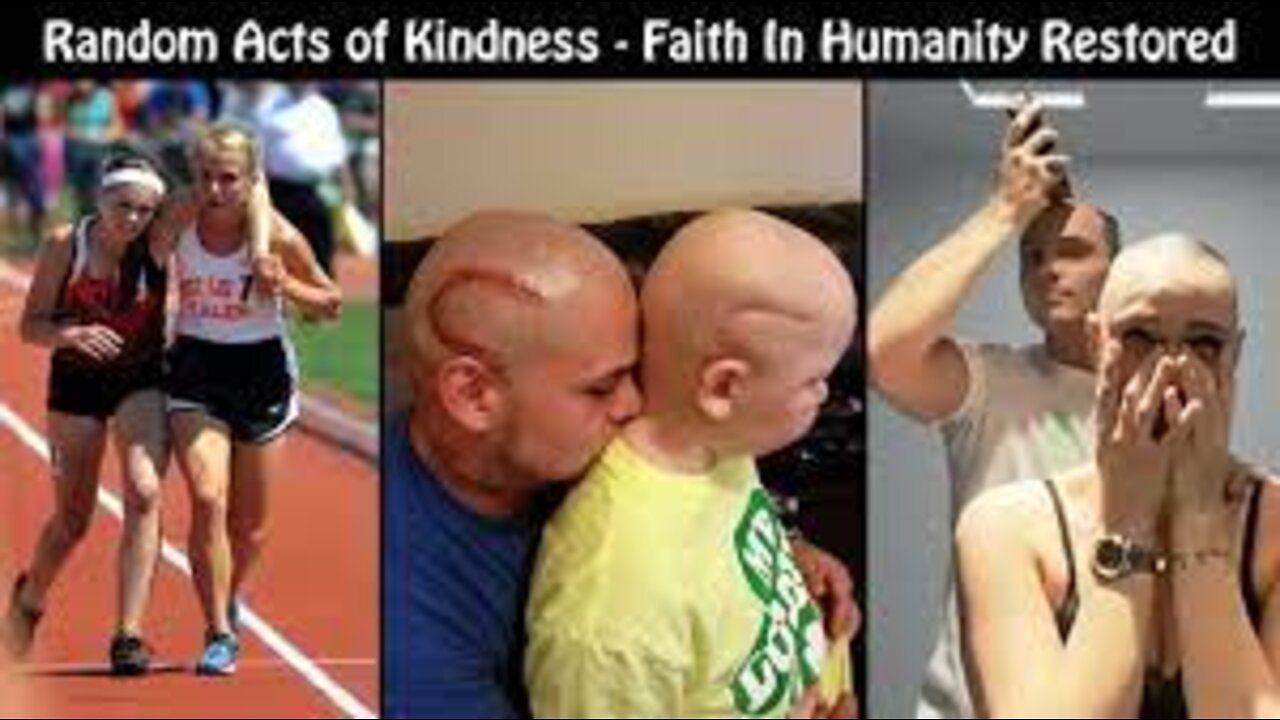 Random Acts of Kindness - Faith In Humanity Restored #1