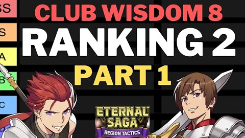 R2.1 LATEST RANKING/TIER LIST 2 GUIDE - SPECIFIC IN-DEPTH- Part 1 - Club Wisdom 8 이터널소드, エターナルサガ.