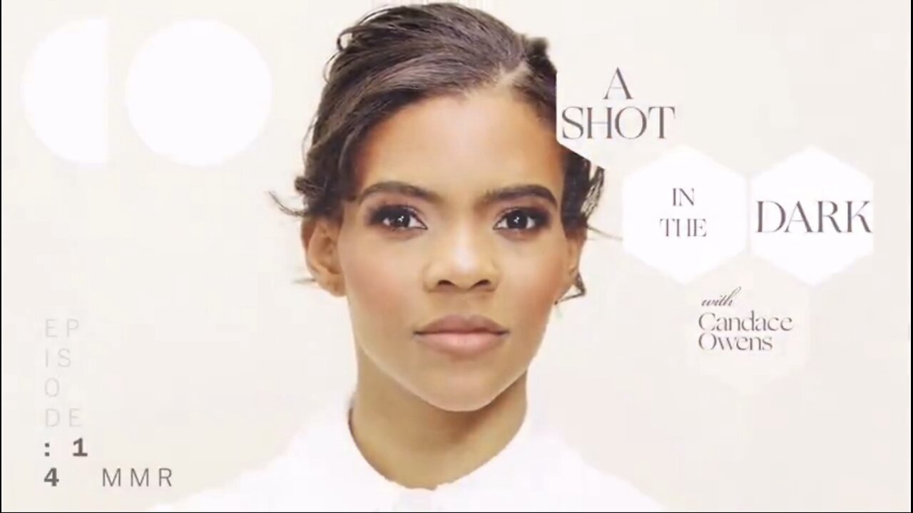 A Shot In The Dark: Measles, Mumps, & Rubella (MMR) | Candace Owens