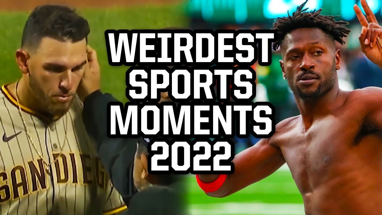 Weirdest sports moments of 2022, a breakdown compilation