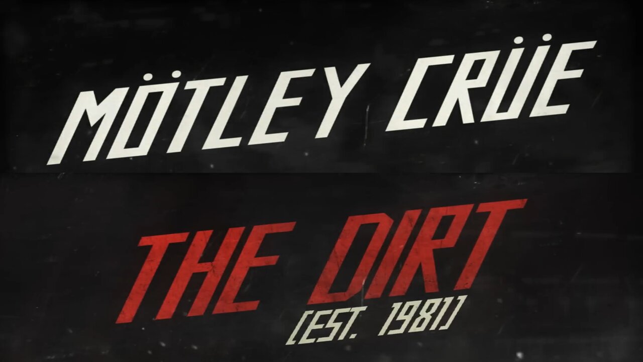 Mötley Crüe - The Dirt (Est. 1981) (feat. Machine Gun Kelly)