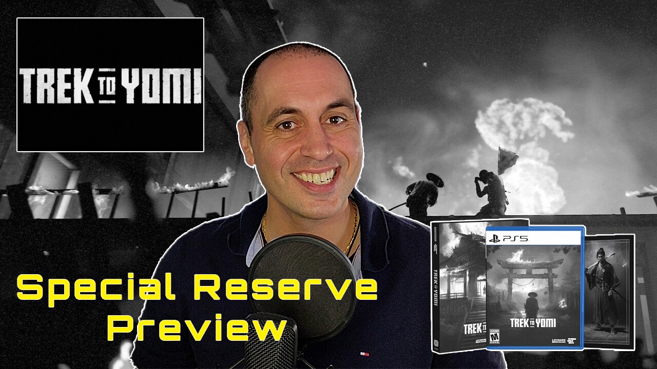 008: Trek to Yomi (Special Reserve Preview)