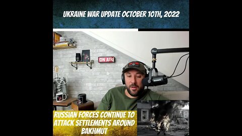 War In Ukraine October 10th, 2022 - Ukraine War