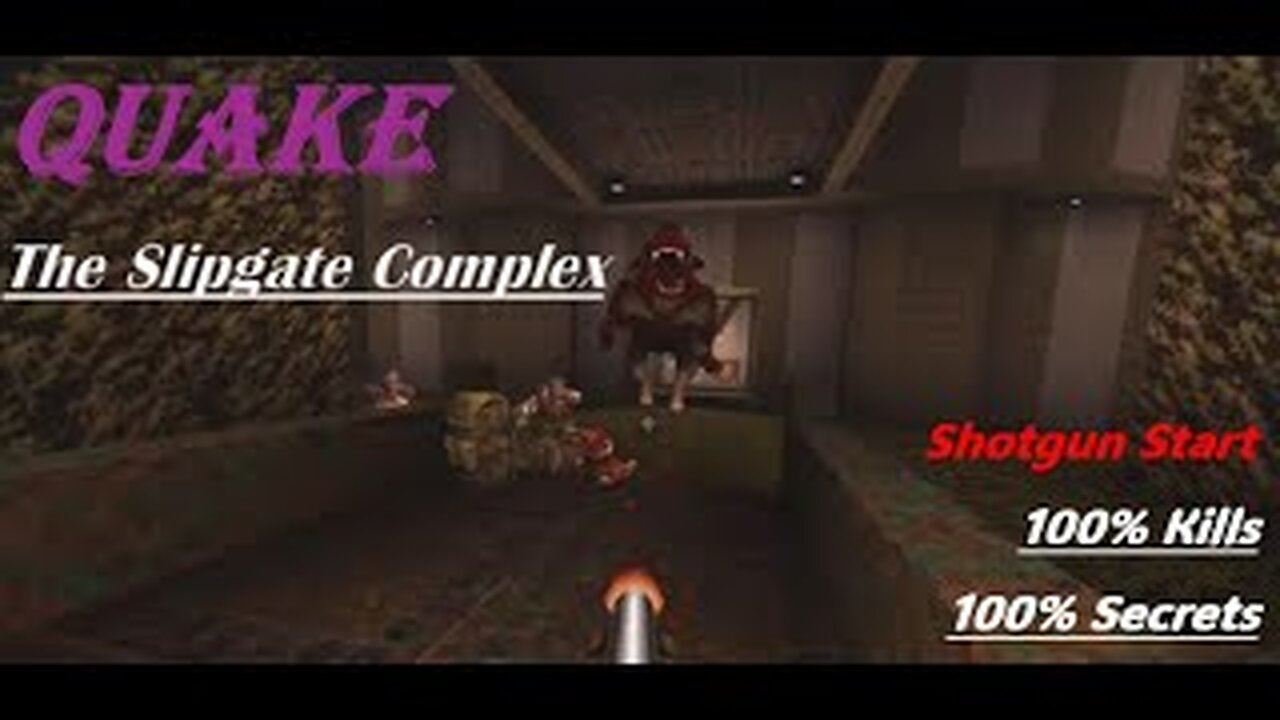 Quake [E1M1 - The Slipgate Complex] Shotgun Start (Hard)