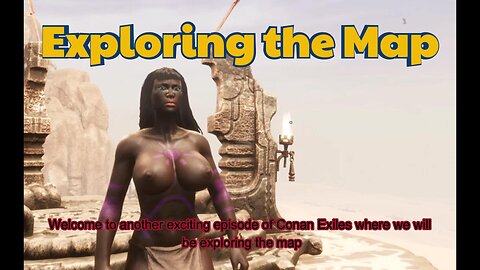 Conan Exiles, exploring the map, bouncing, Busty, Boobs, breast expansion