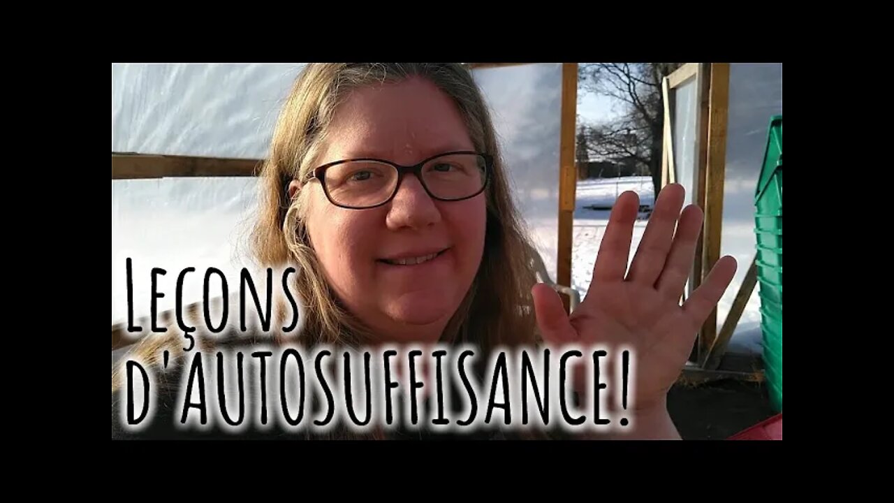 LEÇONS d'AUTOSUFFISANCE apprises! #259