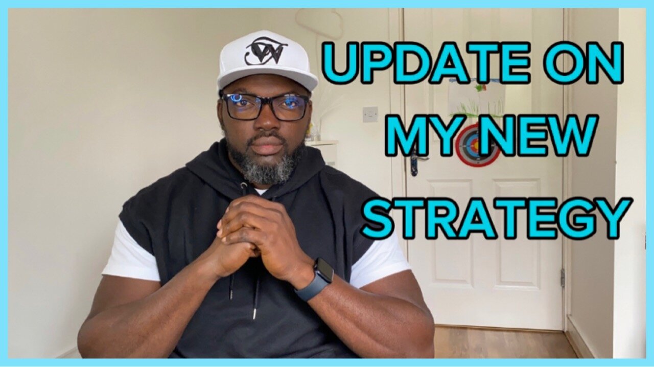 My New Strategy Update