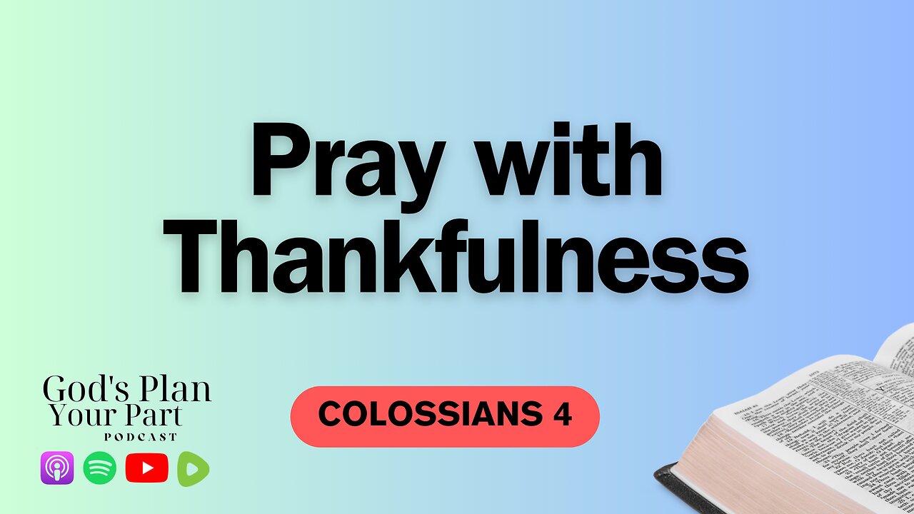 Colossians 4 | Paul's Final Words to the Colossians: A Call to Action