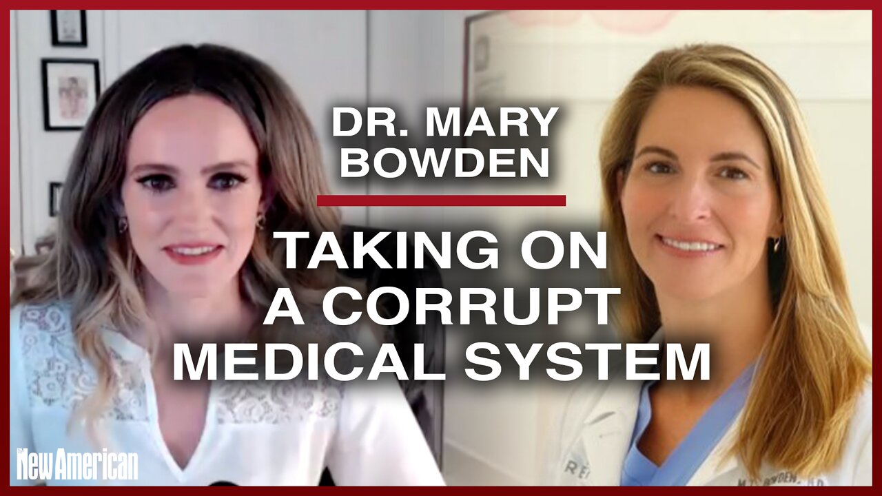 Dr. Mary Bowden: Taking on a Corrupt Medical System