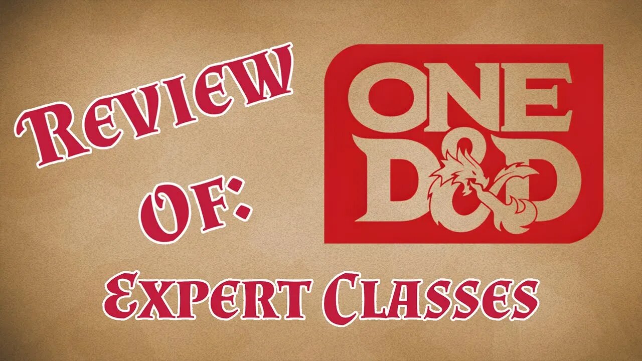 One DnD Playtest: Expert Classes