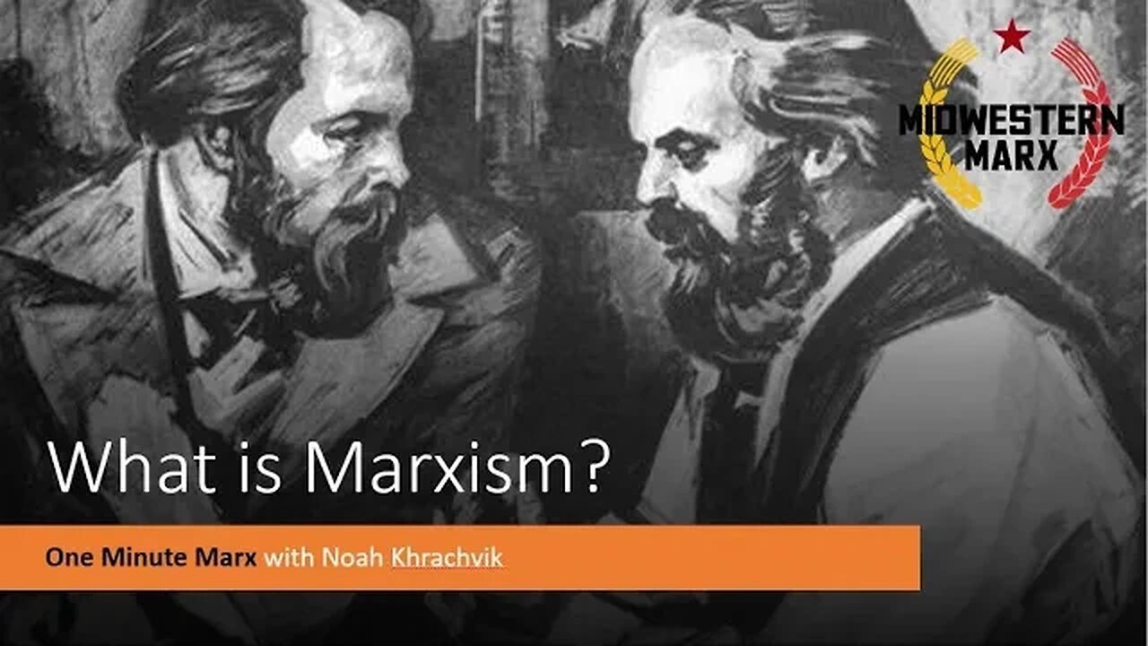 What is Marxism? | One Minute Marx