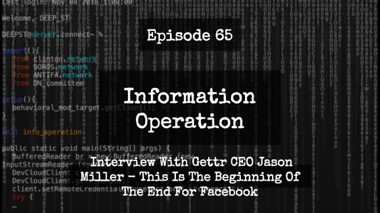 IO Episode 65 - Interview with Gettr CEO Jason Miller - This is the Beginning of the End of Facebook