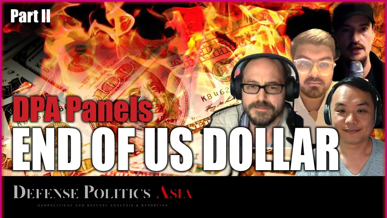 The Geopolitics of Dedollarisation (Part 2) | DPA Panels