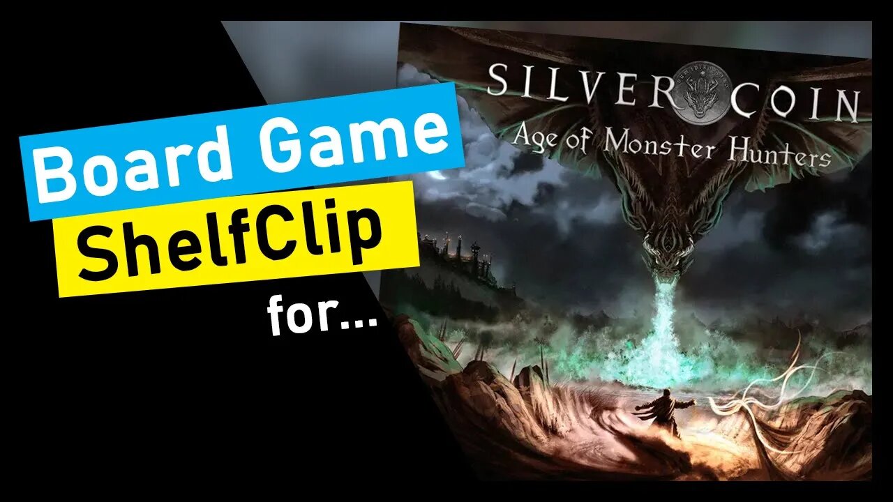 🌱ShelfClips: Silver Coin: Age of Monster Hunters (Short Board Game Preview)