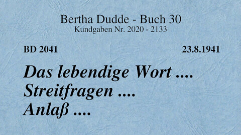 BD 2041 - DAS LEBENDIGE WORT .... STREITFRAGEN .... ANLASS ....