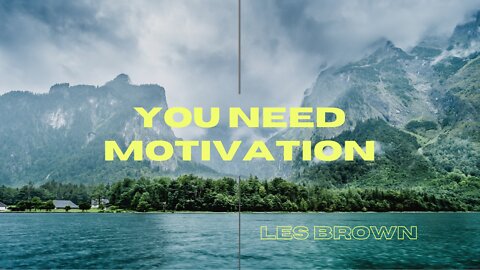 IT'S POSSIBLE - Les Brown's powerful motivational !!!