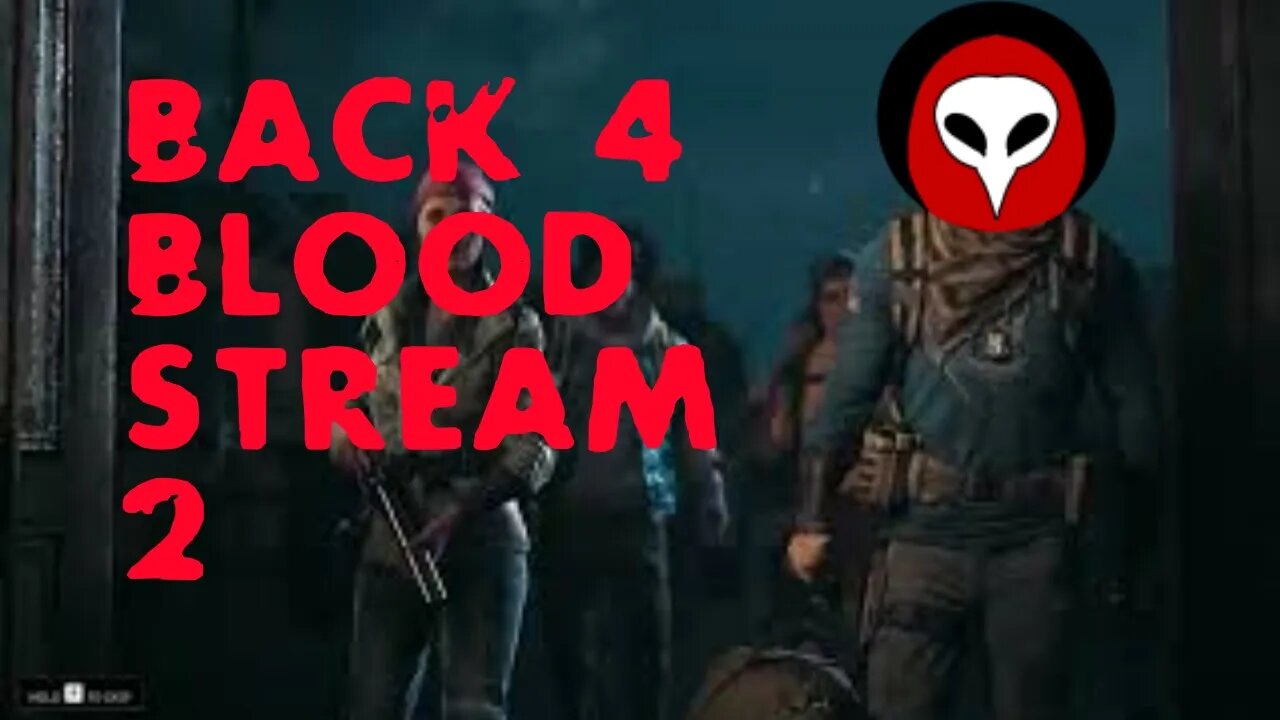 Back 4 Blood With Atlas and Scrubby! Stream 2