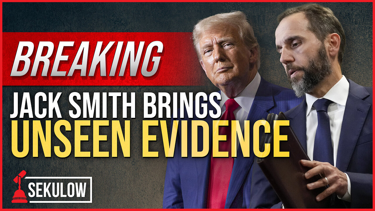 BREAKING: Jack Smith Brings Unseen Evidence Against Trump