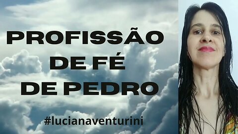 Mateus 16, 13-20 Profissão de fé de Pedro #lucianaventurini #evangelhodemateus