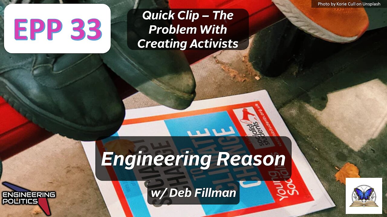 The Problem With Creating Activists (EP Quick Clips: Series 3)