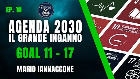 10 - GOAL 11 - 17 - AGENDA 2030 - MARIO IANNACCONE