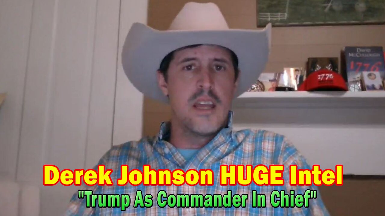 Derek Johnson HUGE Intel Jyly 12: "Joe Biden" isn’t President