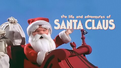 The Life and Adventures of Santa Claus