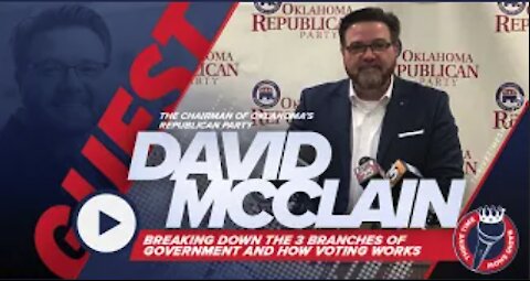 Breaking Down the 3 Branches of Government and How Voting Works with David McClain