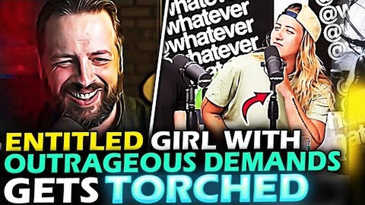 ENTITLED 304 Gets TORCHED By Andrew When She Lists Her RIDICULOUS DEMANDS Of Men