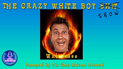 THE CRAZY WHITE BOY SHOW